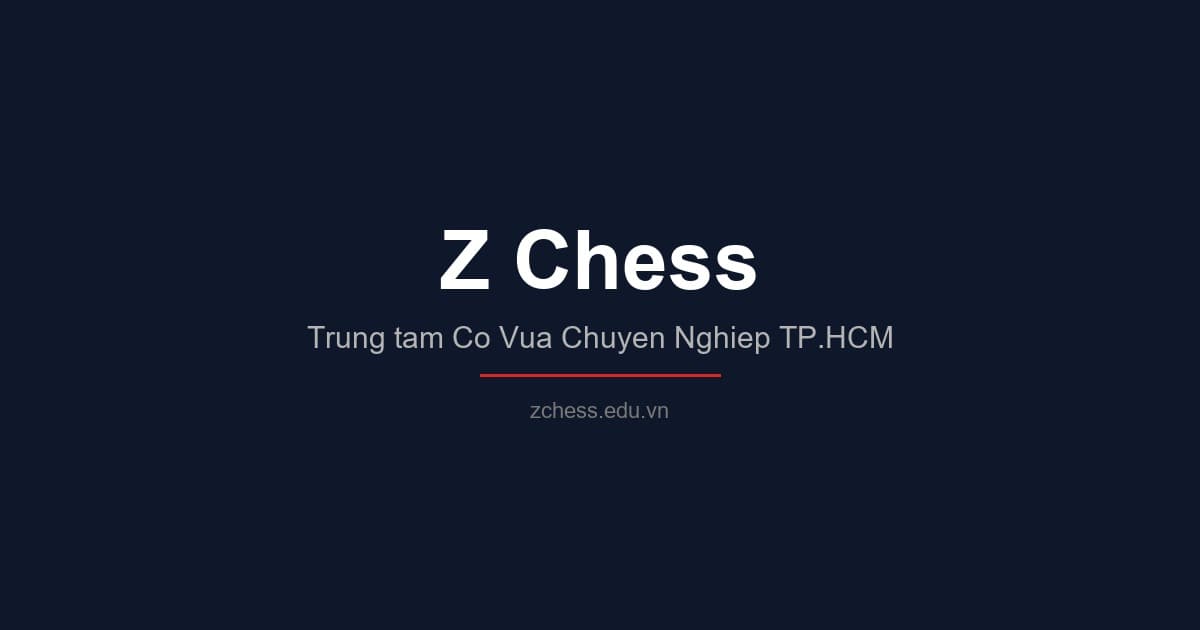 Nên cho bé học cờ vua từ mấy tuổi? Độ tuổi vàng và cách nhận biết bé đã sẵn sàng